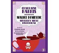 Charlaine Harris Presents Malice Domestic 12