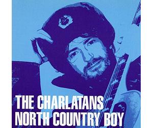 Charlatans - North Country Boy [Import]