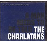 Charlatans, The - A Man Needs to Be Told [Import]