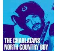 Charlatans, the - North Country Boy/One to Anoth [Import]