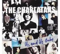 Charlatans the - Us And Us Only