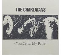 Charlatans - You Crossed My Path [Import]