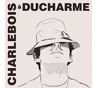 Robert Charlebois - Charlebois A Ducharme [Import]