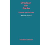 Charleen der Sache: Poems and Stories