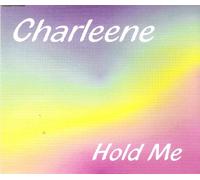 Charleene - Hold Me
