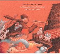 CHARLEMAGNE/CHATHAM,RHYS PALESTINE - YOUUU+MEE = WEEE (3CD) 3 CD NEUF