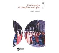 Charlemagne et l'empire carolingien