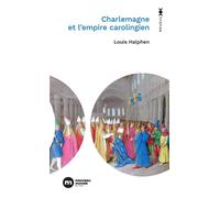 Charlemagne et l'empire carolingien