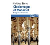 Charlemagne et Mahomet: En Espagne (VIIIᵉ-IXᵉ siècles)