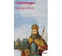 Charlemagne - Georges Minois - Perrin - Poche - Biographie