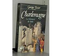 CHARLEMAGNE; LE MEMORIAL DES SIECLES