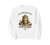 Charlemagne Père de l'europe Roi médiéval Sweatshirt