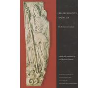 Charlemagne's Courtier: The Complete Einhard