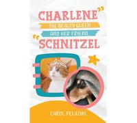 Charlene, The Beauty Queen And Her Friend, Schnitzel