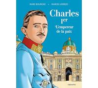 Marc Bourgne, Marcel Uderzo – Charles 1er l'empereur de la paix – Cartonné – Bande dessinée