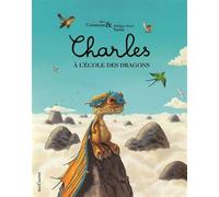 Charles à l'école des dragons