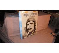 Charles A. Lindbergh: L'oiseau volage