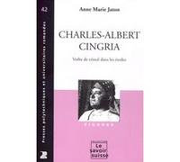 Charles-Albert Cingria Anne-Marie Jaton (Auteur)