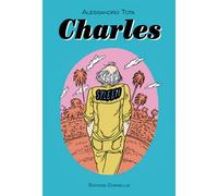 Charles - Alessandro Tota - Cornelius Eds - broché - Bande dessinée