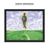 Charles Amirkhanian - Walking Tune: Music of Charles Amirkhanian/Var