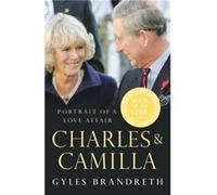 Charles amp Camilla by Gyles Brandreth Paperback Book Gyles Brandreth (Auteur)