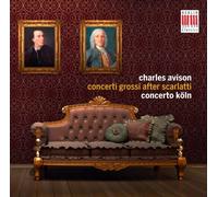 Charles Avison: Concertos after Scarlatti by AVISON,CHARLES [Audio CD] NEUF