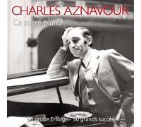 CHARLES AZNAVOUR - CE SACRE PIANO - 50 GROSSE ERFOLGE 2 CD NEUF