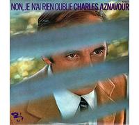 Charles Aznavour - Charles Aznavour - Non, je n’ai rien oublié (Vinyle, 33 tours LP 12" - Barclay 80422U, 1971) Non, je n’ai rien oublié - Un par un - Ma vie, O ma vie - Comme les roses - Mourir d’aimer - L’instant présent - Partir - J’ai vécu - Je ne veux plus parler d’amour