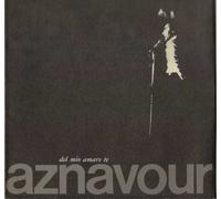 Charles Aznavour - Del Mio Amare Te