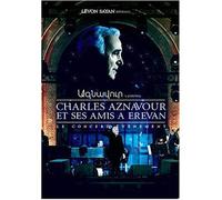 Charles Aznavour Et Ses Amis A Erevan : Le Concert Evenement