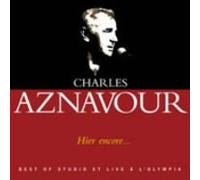 Charles Aznavour - Hier Encore: Best of Studio et [Import]