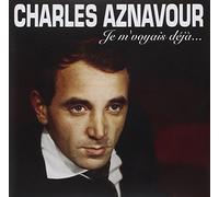 Charles Aznavour - Je M'Voyais Déjà.