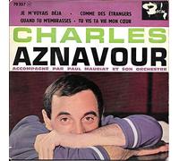 Charles Aznavour - Je m'voyais déjà / Comme des étrangers / Quand tu m'embrasses / Tu vis ta vie mon Coeur