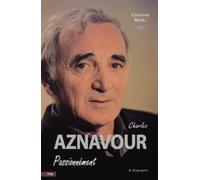 Charles Aznavour passionnément