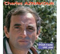 Charles Aznavour - pour Faire Une Jam