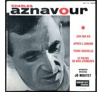 Charles Aznavour - Sur ma vie - Après l'Amour - Terre nouvelle - Le Palais de nos chimères
