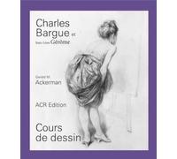 Charles Bargue et Jean-Léon Gérome, cours de dessin