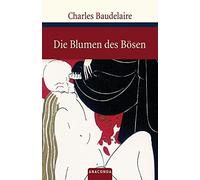 Charles Baudelaire – Die Blumen des Bösen – Anaconda Verlag