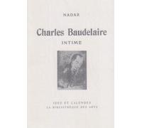 Charles Baudelaire: Intime