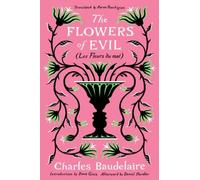 Charles Baudelaire The Flowers of Evil (Poche)