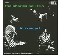 Charles Bell - in Concert [Import]
