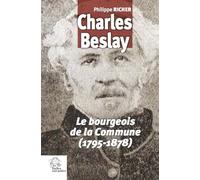 Charles Beslay: le bourgeois de la commune