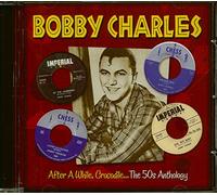 Charles, Bobby - After a While, Crocodile [Import]