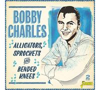 Bobby Charles – Alligators, Sprockets &.