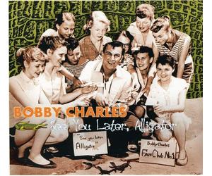 Charles, Bobby - See You Later.. -Digi-