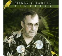 Charles, Bobby - Timeless