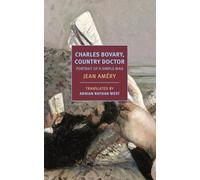 Charles Bovary, Country Doctor: Portrait of a Simple Man