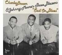 Charles Brown - BROWN, Charles Sail On Blues (1945-47)