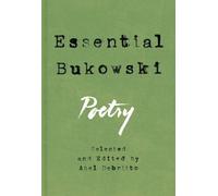 Charles Bukowski Essential Bukowski (Relié)