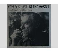 Charles Bukowski - Hello. It's Good To Be Back [Vinyl LP record] [Schallplatte]